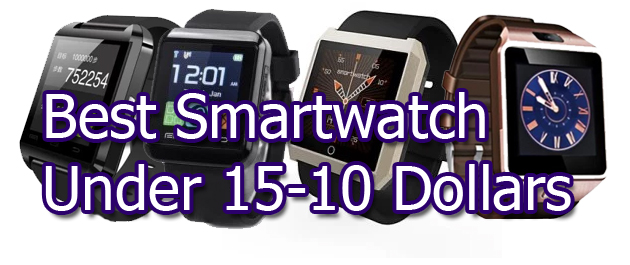 Bedste Smartwatch under 15 og 10 dollars
