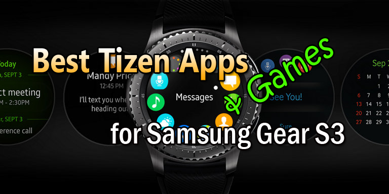 Bedste Tizen-apps og spil til Samsung Gear S3